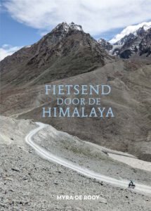 Fietsen door de Himalaya - Myra de Rooy