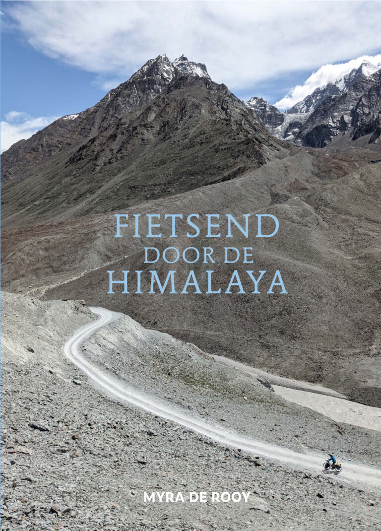 Fietsend door de Himalaya - Myra de Rooy